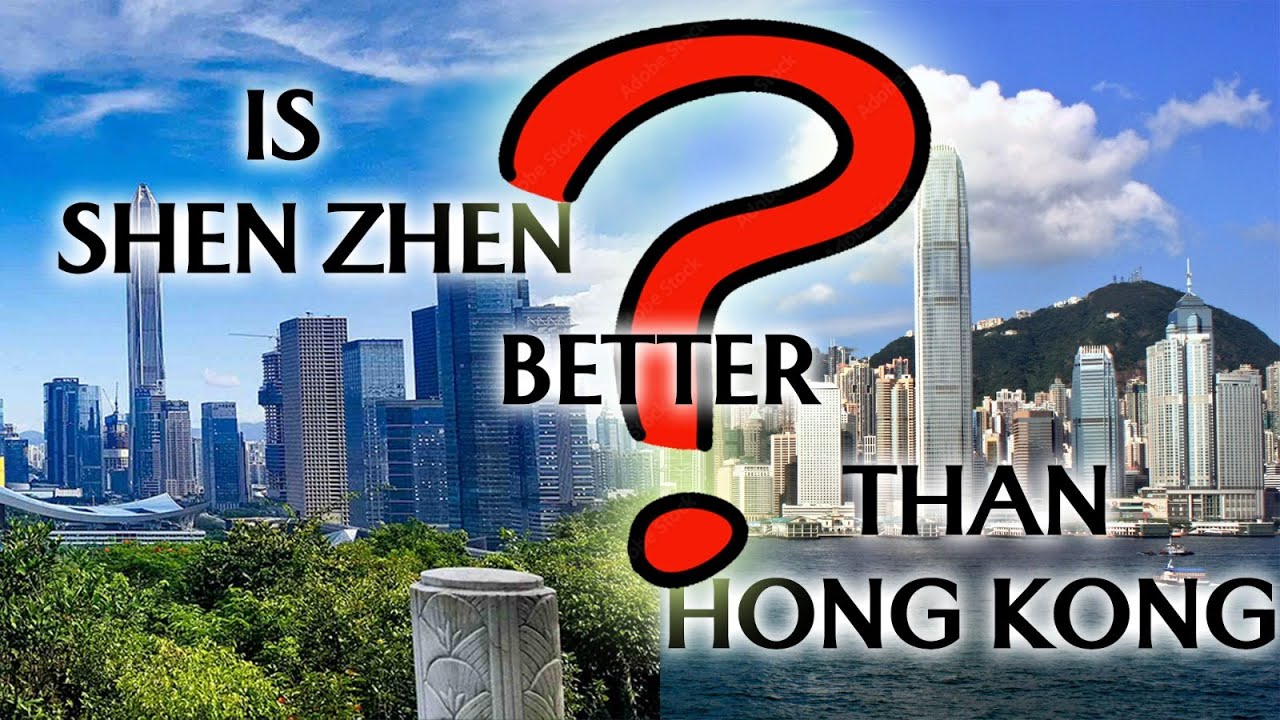 Is Shenzhen Better Than Hong Kong? | ChinaRetold