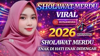 DANGDUT SHOLAWAT MERDU VIRAL 2026 || PENYEJUK HATI  PALING DICARI 