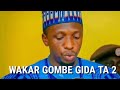 SABUWAR QASIDAR Barhama Gombe Gida Ta 2 Daga Bakin Barhama Gombe 240p