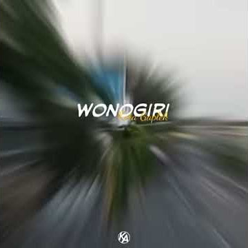 Story Wa WONOGIRI Kota Gaplek!