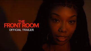 THE FRONT ROOM | Official Trailer