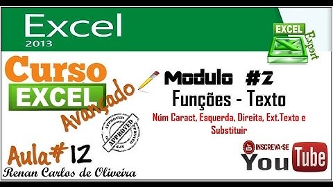 Curso Excel Avançado #12 - Funções de Texto