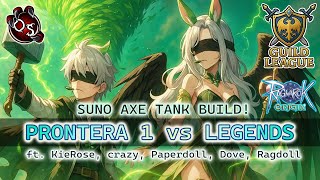 SUNO AXE! GUILDLEAGUE BREAK! FUN MATCH VS LEGENDS - CRAZY - RAGNAROK ORIGIN GLOBAL