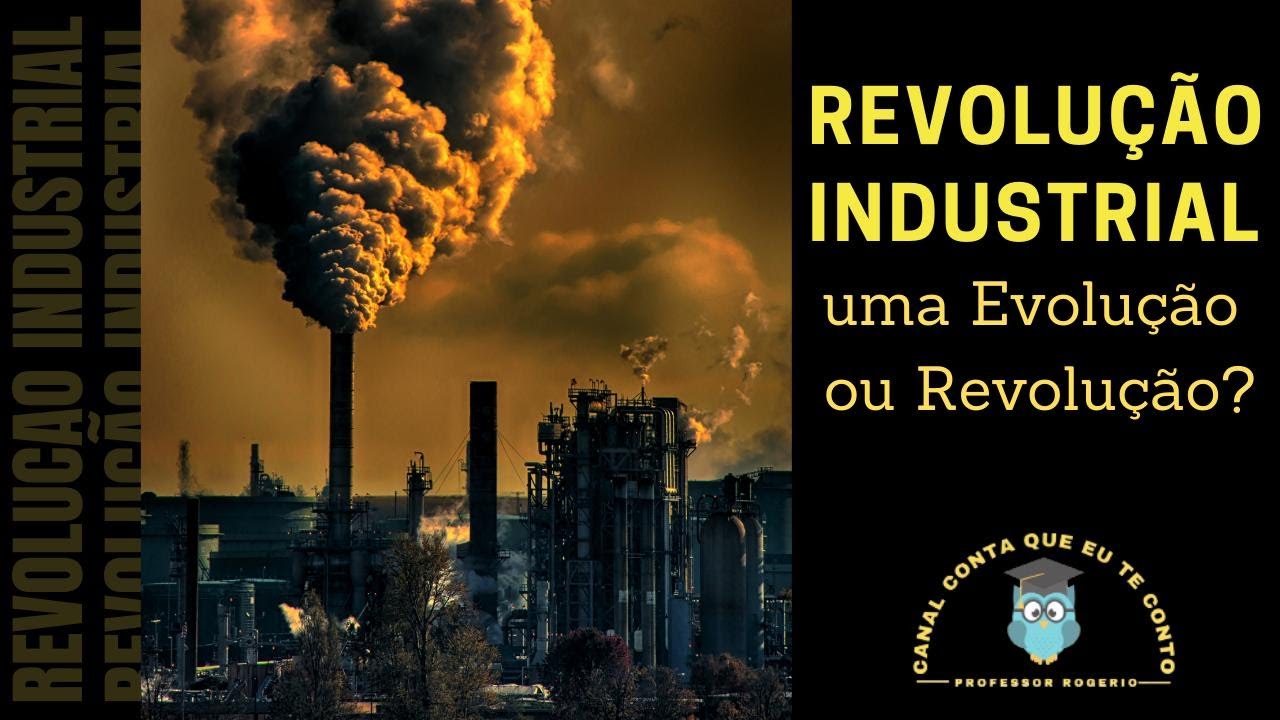 🌍 1ª e 2ª Revoluções Industriais: Uma Evolução, Regressão ou Revolução? | História Completa ⚙️