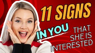 11 Body Language Signs That She Is Attracted To YOU - Female Body Language Signs That She Likes You