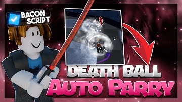 [OP] Death Ball Ball Script | Auto Parry, Auto Spam (Mobile & PC)