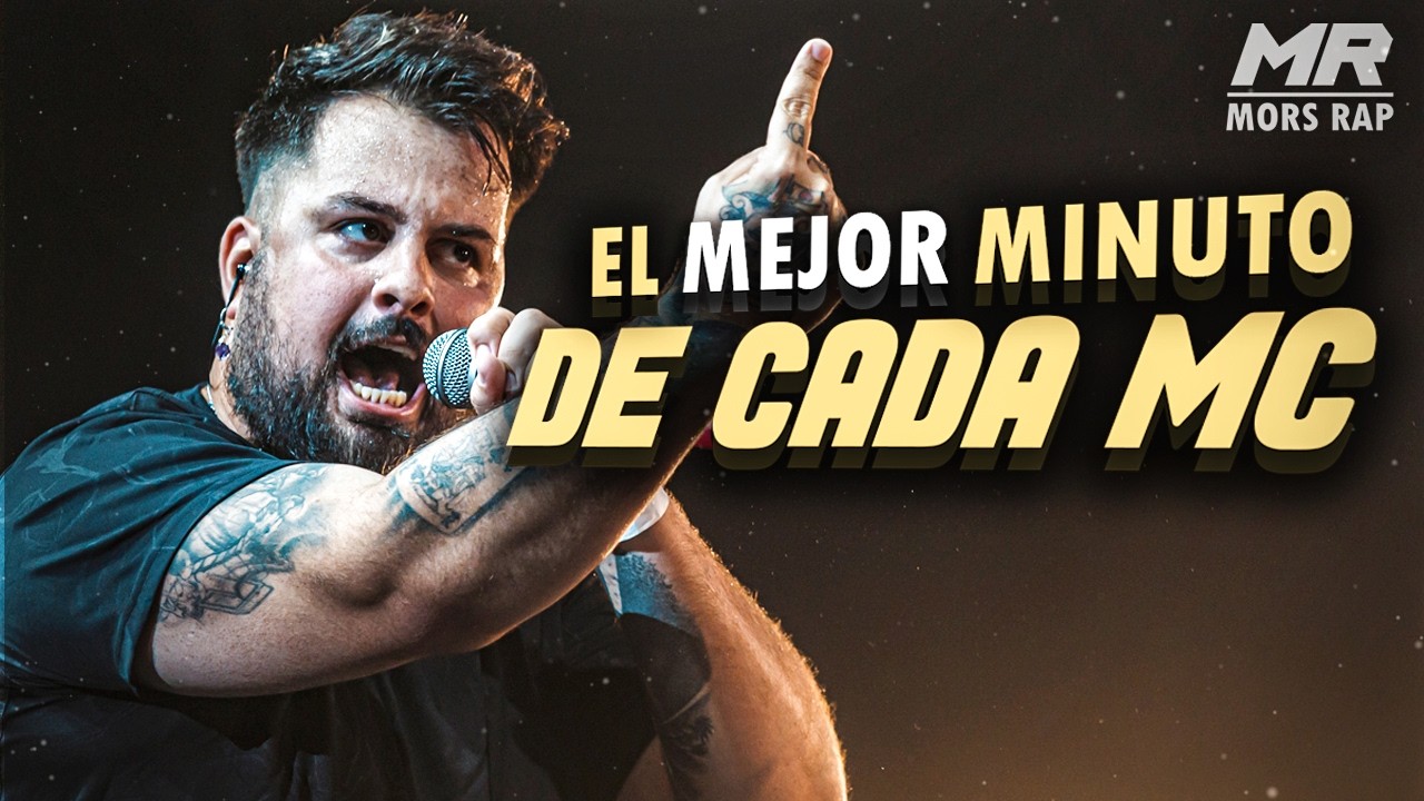 EL MEJOR MINUTO DE CADA MC