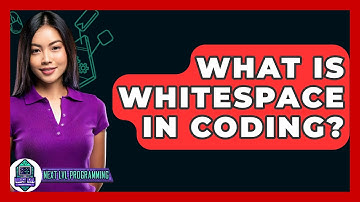 What Is Whitespace In Coding? - Next LVL Programming