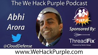#WeHackPurple podcast Episode 36 with Guest Abhi Arora