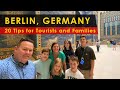Berlin, Germany.  20 Tips for Tourists and Families.