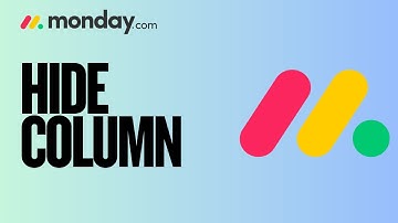 How to Hide a Column in Monday.com | Easy Guide 2025