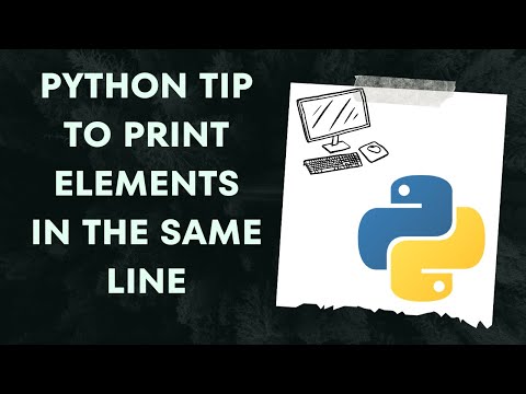Python tip to print elements in the same line