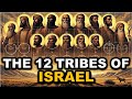 The Complete Story Of The 12 Tribes Of ISRAEL Did They Truly Vanish From History