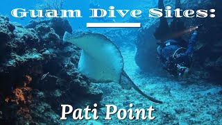 How we dive...Guam Dive Sites: Pati Point