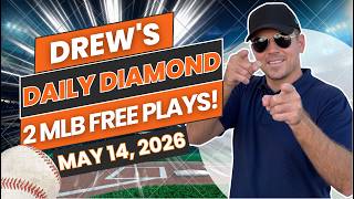 BEST MLB Picks and Predictions Today! | Drew's Daily Diamond May 14, 2026