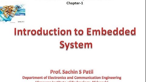 Introduction to Embedded Systems Chapter1 Shibu K V by Prof  Sachin Patil