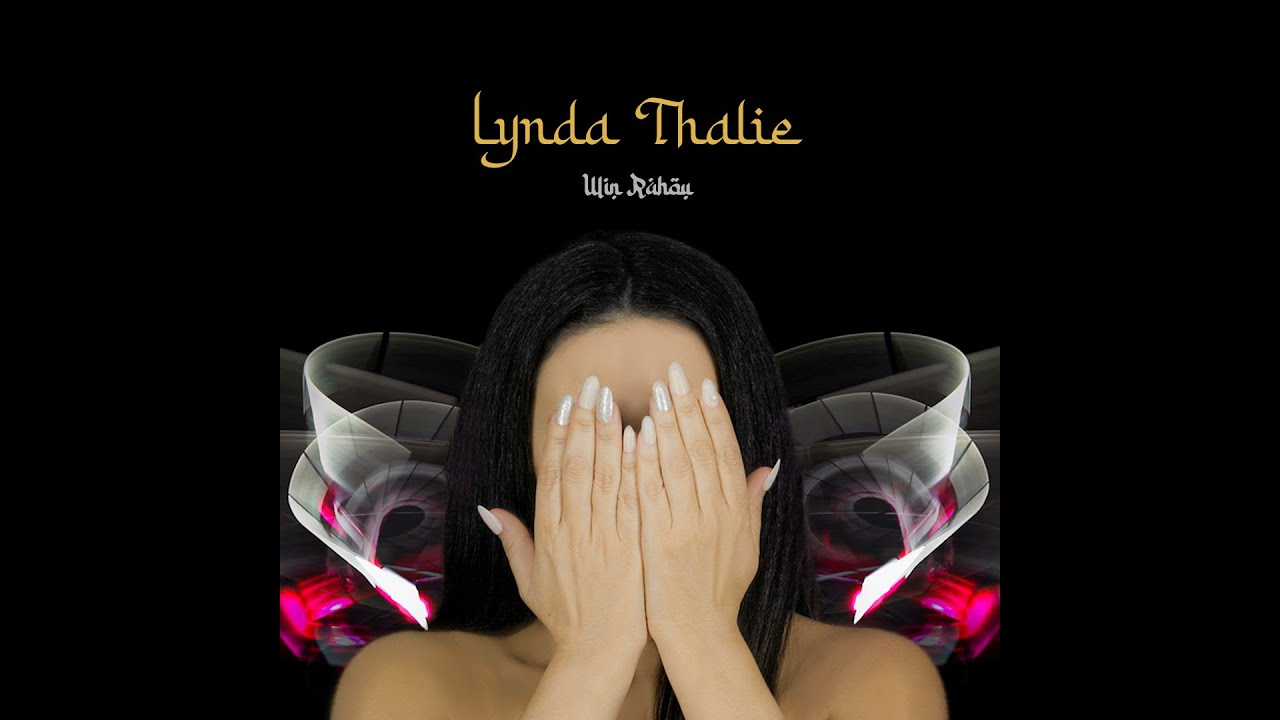 Watch Lynda Thalie - Win Rahou (Official Music Video) on YouTube Watch Lynda Thalie - Win Rahou (Official Music Video) on YouTube