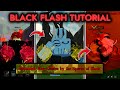 Sorcerer Ascent How To UNLOCK Black Flash FULL GUIDE SHOWCASE + CODES