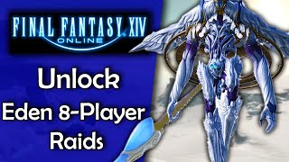 How to Unlock Eden Quest 8-Player Raids From FFXIV Shadowbringers - Quick Beginner Guide