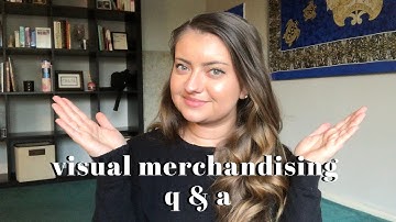 Visual Merchandising Q&A | chloscall