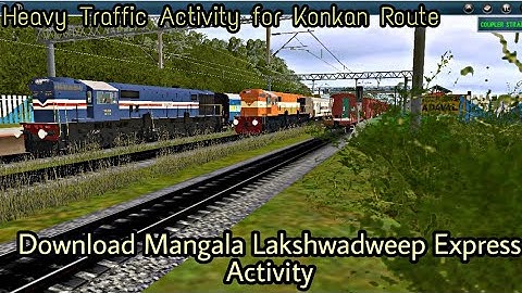 DOWNLOAD MANGALA LAKSHWADWEEP EXPRESS ACTIVITY FOR TRAINZ SIMULATOR ANDROID|| ACT FOR KONKAN ROUTE