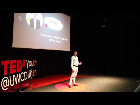 A Ukrainian Refugee's Journey to Find Hope | Stepan Onyshchuk | TEDxYouth@UWCDilijan thumbnail