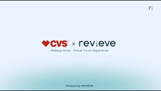 CVS Makeup Artist Experience - Powered by Revieve
