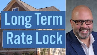 Under Construction-Long Term Rate Lock
