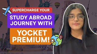 How Yocket Premium Can Simplify Your Study Abroad Journey