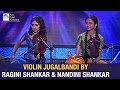 Ragini shankar and nandini shankar  raag ahir bhairav  violin  hindustani classical