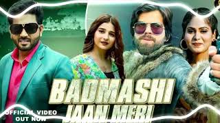 Badmashi Jaan Meri (Full Video) Abhay Baisla | Khushi Baliyan | Masoom Sharma | Ashu Twinkle |