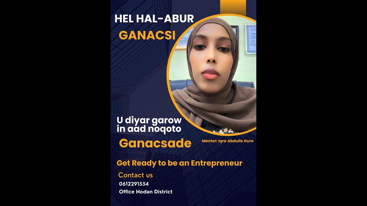 Udiyar garow ina noqoto ganacsade waxaan kula wadagi dona 7 qodob oo aad ku oganayso ina tahay qof