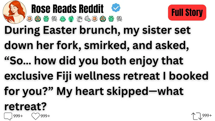 [FuII Story] During Easter brunch, my sister set down her fork, smirked