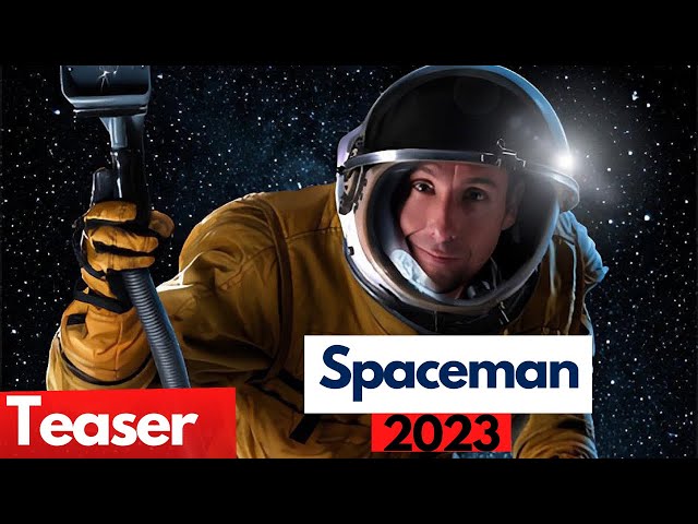 Spaceman': What to Expect