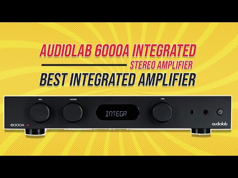 Audiolab 6000a Integrated Stereo Amplifier | New Interesting Gadgets