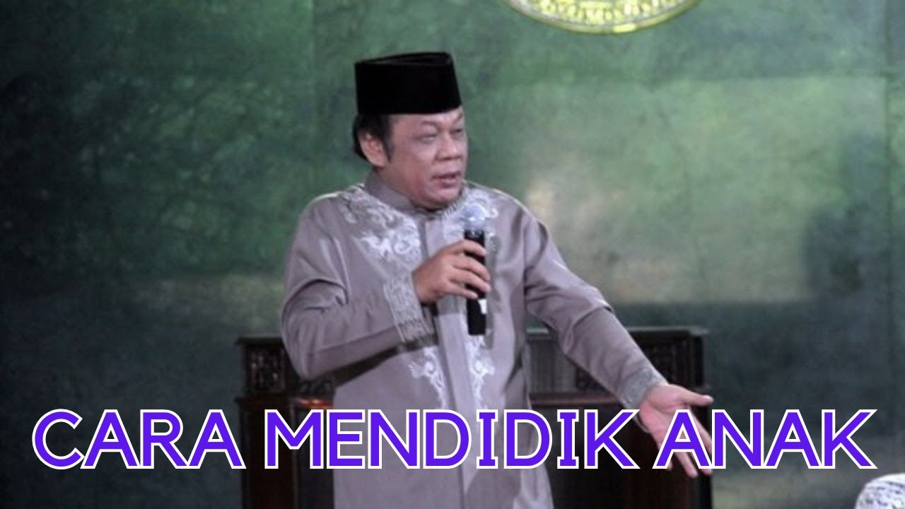 Ceramah KH. Zainuddin MZ Tentang CARA MENDIDIK ANAK - Suara Jernih
