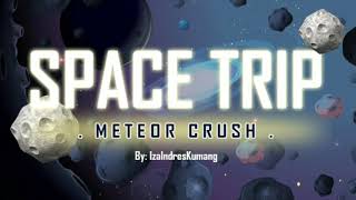 #gameedukasi SPACE TRIP METEOR CRUSH PART 1 | GAME SEDERHANA screenshot 2