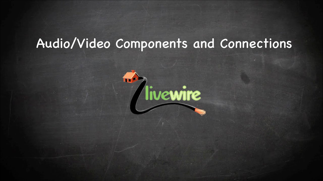 Livewire Audio Video Components and Connections