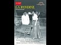 Puccini: La Rondine (Video) - Carteri, Rovero, Gismondo, Sinimberghi, cond. Bellezza (Napoli, 1958)