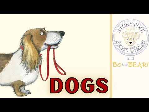 Dogs | Emily Gravett | Kids Books Read Aloud | Quiet Time Book Read Aloud for Kids