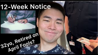 12 Weeks' Notice – 'Retired' on April Fools Day by Flame Ming 34 views 2 years ago 8 minutes, 18 seconds