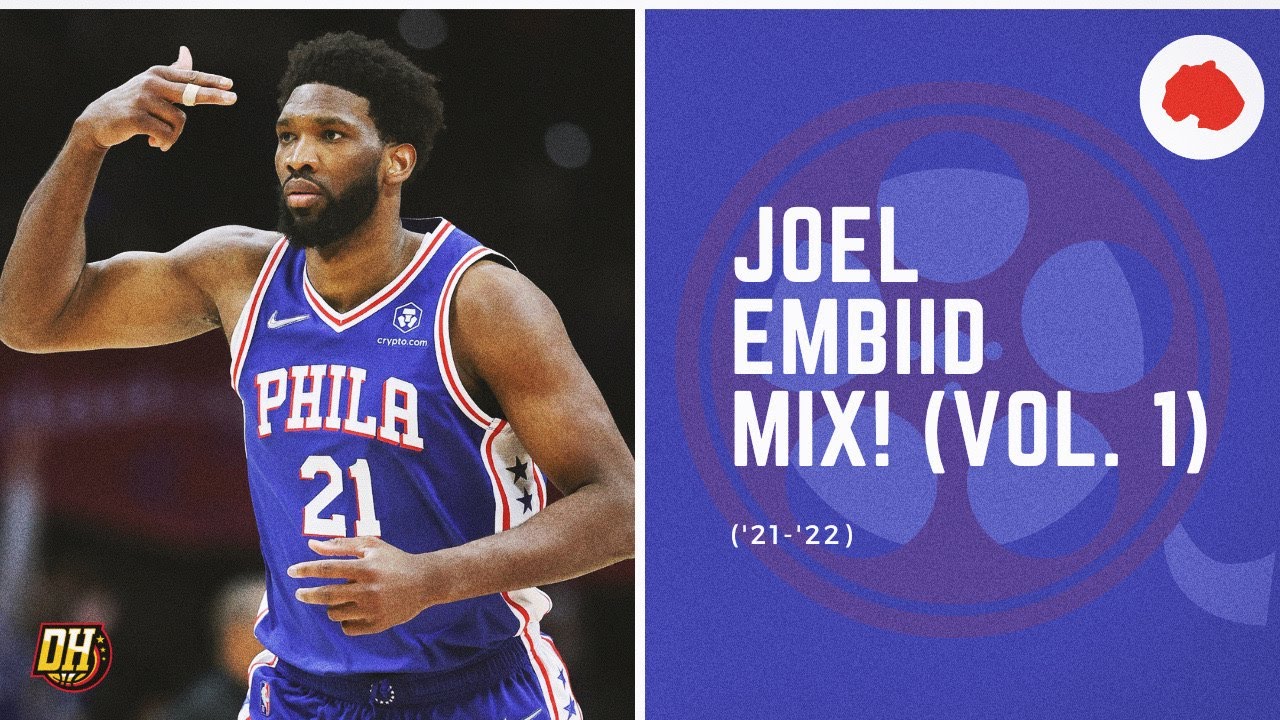 Joel Embiid Highlight Mix! (Vol. 1 • 2021-22 Season)