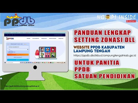 PPDB ONLINE LAMPUNG TENGAH ? SETTING ZONASI, SETTING KUOTA DAN SETTING RADIUS