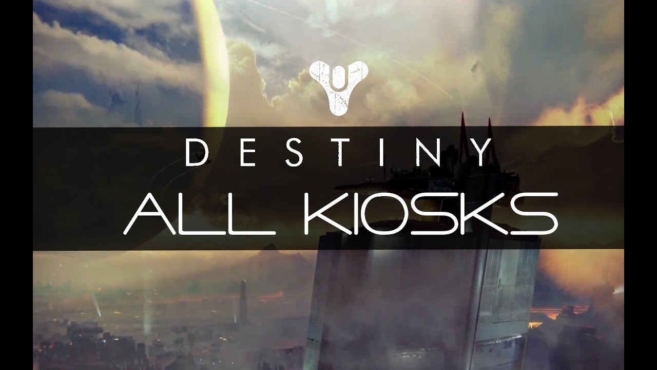 Destiny Taken King: All Kiosks!