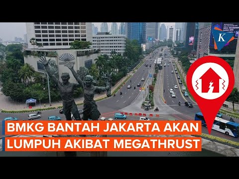 Isu Gempa Megathrust Bisa Lumpuhkan Jakarta, Kepala BMKG Beri Penjelasan