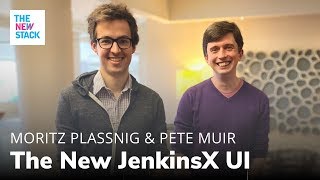 How to Make User Interfaces, Pipelines and Jenkins X an Easier Fit