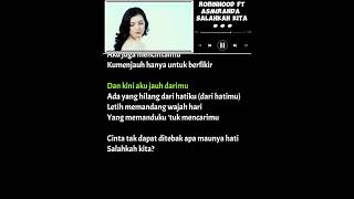 Download Lagu ROBINHOOD FT ASMIRANDA - SALAHKAH KITA