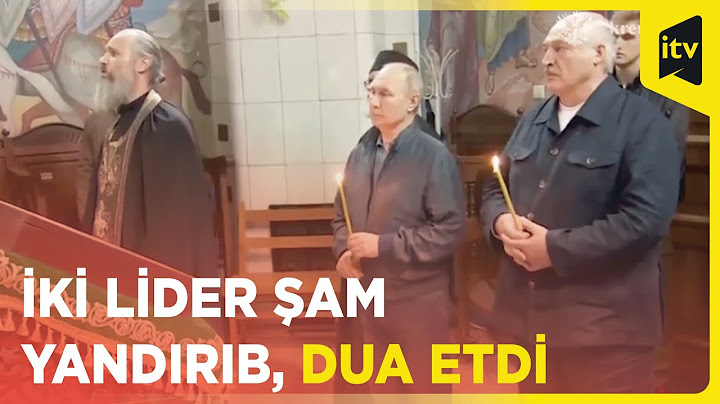 Putin və Lukaşenko kilsədə dua etdilər