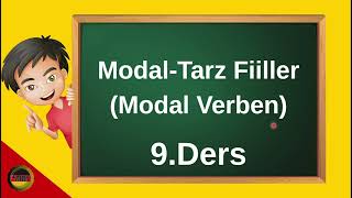 9.Ders Almancada Modal Verben Modal Fiiller Kullanım Ve Örneklerle Modal Fiillerin Temelleri