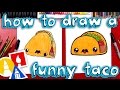 How To Draw A Funny Taco